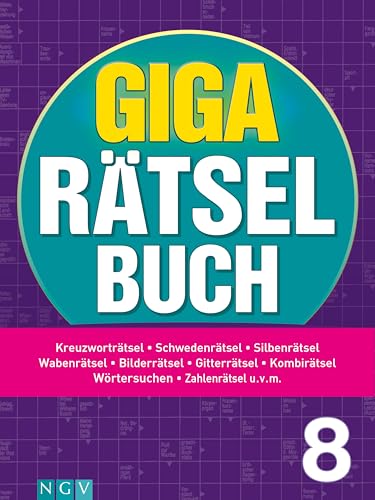 Giga-Rätselbuch 8: Rätselspaß XXL | Der perfekte Rätselmix im Großformat