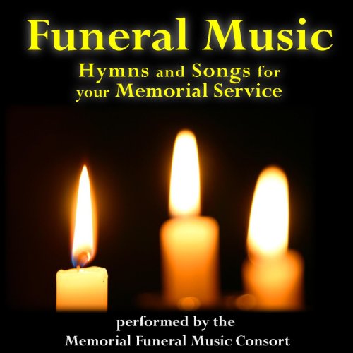Funeral Music by Memorial Funeral Music Consort on Amazon Music