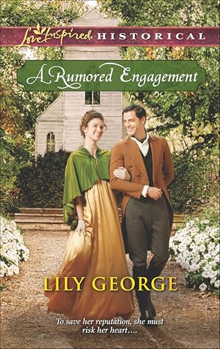 A Rumored Engagement (Love Inspired Historical)