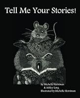 Tell Me Your Stories! 1518749763 Book Cover