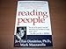 Reading People: How to Understand People and Predict Their Behavior- -Anytime, Anyplace