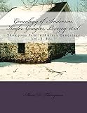 Genealogy of Anderson, Keefer, Gaugler, Livezey, Bortner, Kelly, Bucher, Kent, Arnold(2), Emerich, Shaffer, Mantz, Culin, Herrold, Felty, Ney, Zink, ... Jacobi, Bittel, Long et al (TFH Genealogy)