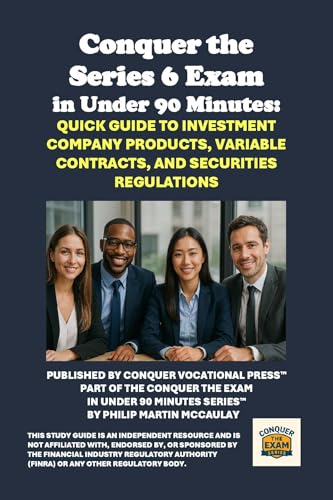 Conquer the Series 6 Exam in Under 90 Minutes: Quick