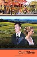 Choices and Decisions 1601262124 Book Cover