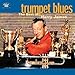 Trumpet Blues: The Best Of