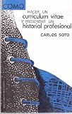Cómo hacer un currículum vitae y presentar un historial profesional