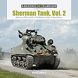  Doyle, D: Sherman Tank, Vol. 2: America\'s M4 and M4 (105) Me: America\'s M4 and M4 (105) Medium Tanks in World War II (Legends of Warfare: Ground)