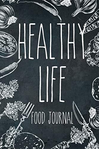 Healthy Life Food Journal: 6 Month Food Meal Journal to track your daily meals, snacks, exercise and monthly body measurements image 3