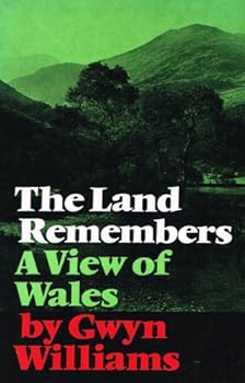 Hardcover The land remembers: A view of Wales Book