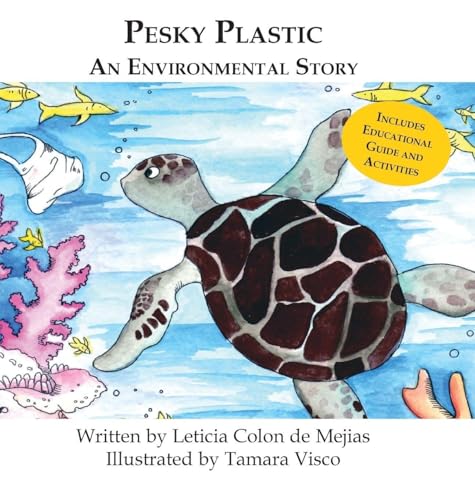 Pesky Plastic: An Environmental Story
