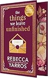The Things We Leave Unfinished (SIGNED)