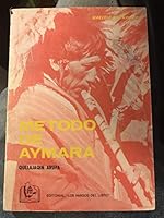 Método de aymara =: Qullajaqin arupa 8483700999 Book Cover