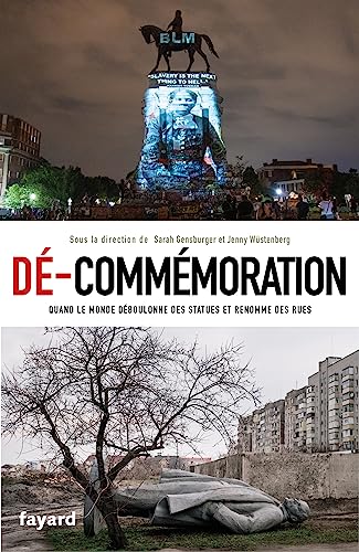 Dé-commémoration: Quand le monde déboulonne des statues et renomme des rues