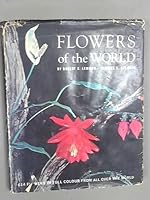 Flowers of the world B0007E20AM Book Cover