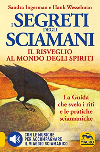 Segreti degli Sciaman