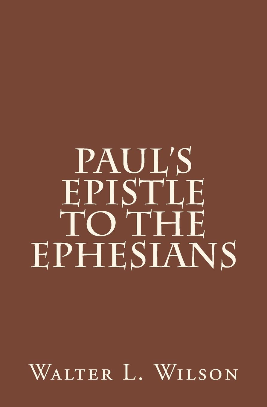 Paul's Epistle to the Ephesians