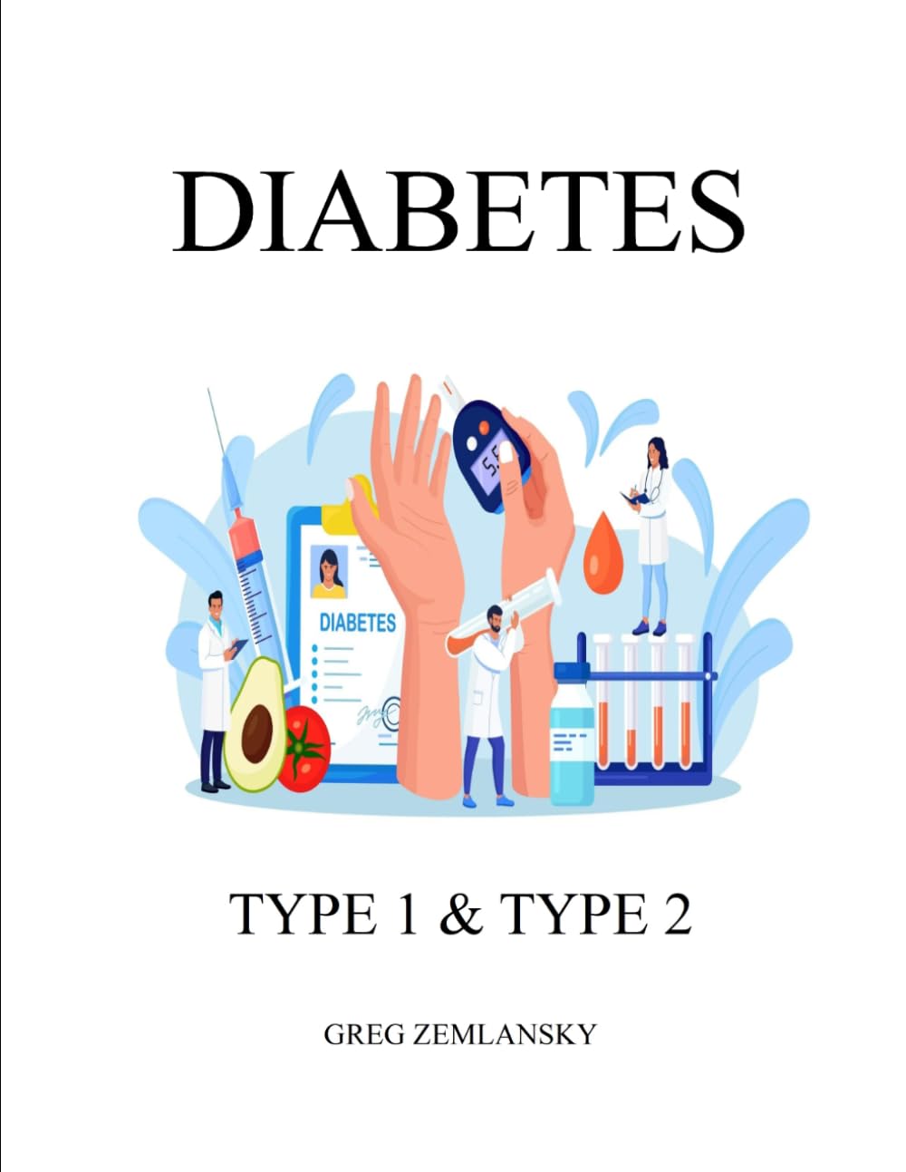 DIABETES TYPE 1 & TYPE 2
