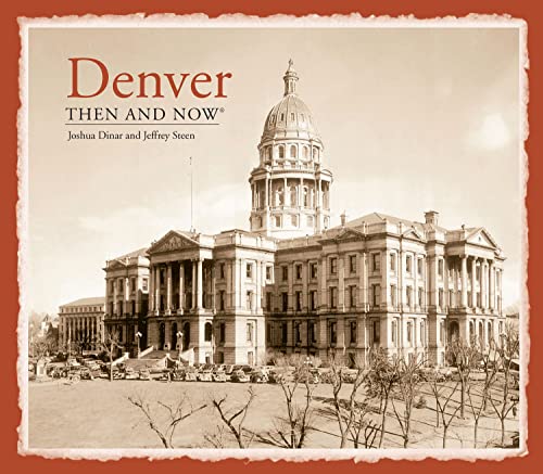 Denver: Then and Now