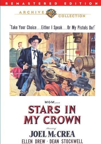 Stars In My Crown [Remaster] by MGM by Jacques Tourneur