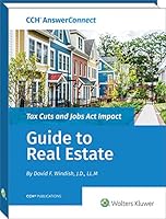 Tax Cuts and Jobs ACT Impact- Guide to Real Estate 0808049941 Book Cover