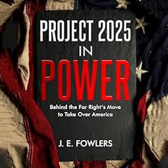 Project 2025 in Power Audiolibro Por J. E. Fowlers arte de portada