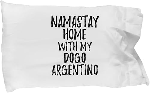 Miniatura 1 de Dogo Argentino Pillowcase Namastay Home with My Today Funny Gift Idea Pet Lover Zen Pillow Cover Case 20x30
