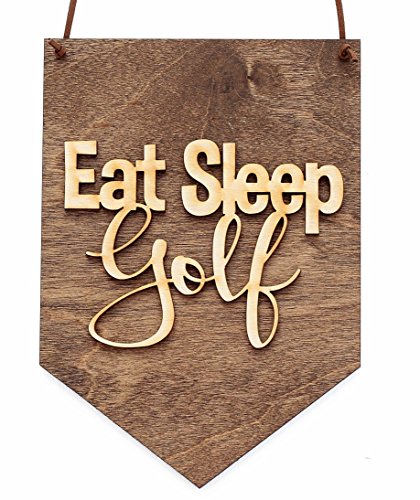 Eat Sleep Golf Hanging Wood Sign