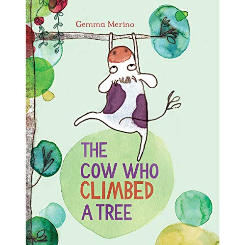 Image of The Cow Who Climbed a Tree by Gemma Merino (2015-09-10)