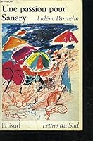 Une passion pour Sanary (Lettres du Sud) 2857440731 Book Cover