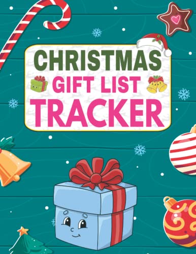 Christmas Gift List Tracker: Holiday Christmas Gift Planner List Organizer Notebook for Managing Your Christmas Gift List Tracker Logbook, Gift Planner Logbook for Christmas Lover Man and Women