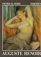 Pierre-Auguste Renoir 1841-1919 - ein Traum von Harmonie 3822802514 Book Cover