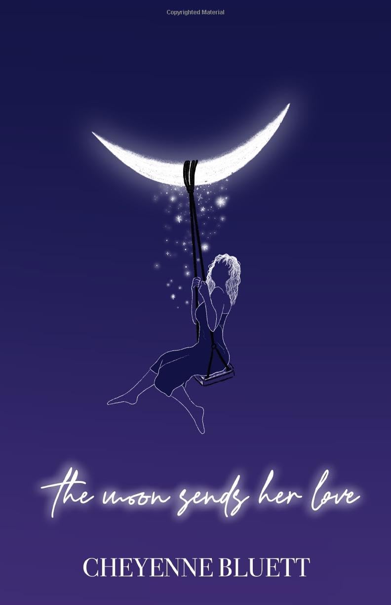 The Moon Sends Her Love: A Poetry Book About Grief