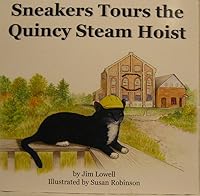 Sneakers Tours the Quincy Steam Hoist 1606438573 Book Cover