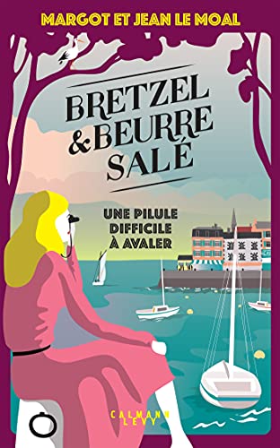 Bretzel & beurre salé enquête 2 - Une pilule difficile à avaler (Bretzel et beurre salé)