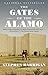 The Gates of the Alamo - Harrigan, Stephen