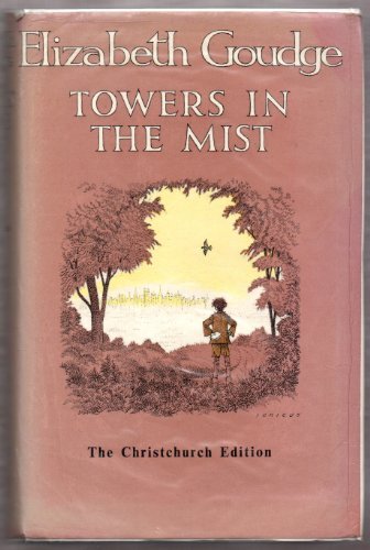 Towers in the Mist. by Elizabeth Goudge (1976-1... B01N0WHJTJ Book Cover