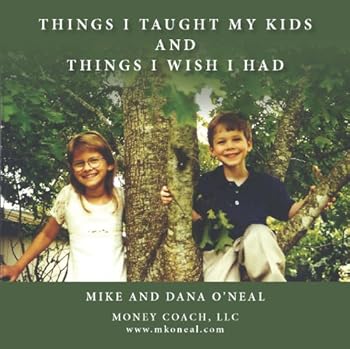 Paperback Things I Taught My Kids and Things I Wish I Had Book