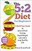 5:2 Diet: 5:2 Diet for Beginners - A 5:2 Diet QUICK START GUIDE to Intermittent Fasting, Rapid Weight Loss & a Long Healthy Life, with 5:2 Diet Recipes ... Fasting, Fast Diet (5:2 Fast Diet Book 1)