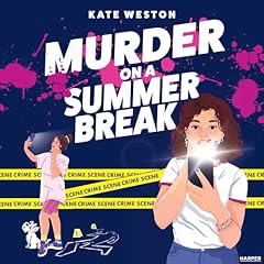 Murder on a Summer Break Audiolibro Por Kate Weston arte de portada