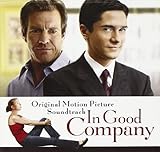 In Good Company [Us Import] by Original Soundtrack (2005-01-10)