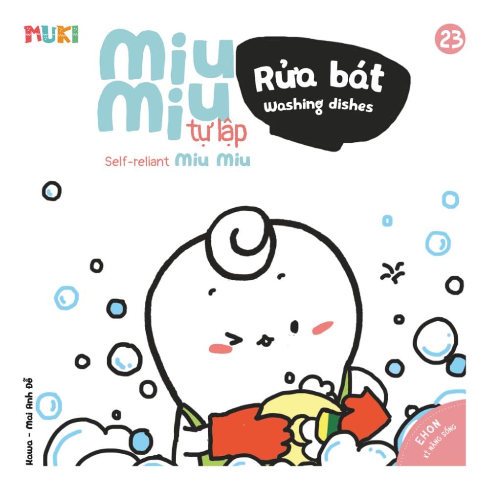 Self-reliant Miu Miu, Washing Dishes: A Bilingual Vietnamese-English Children's Book on Responsibility, Helping with Chores, and Building Independence ... Miu Miu - Bilingual Vietnamese-English)