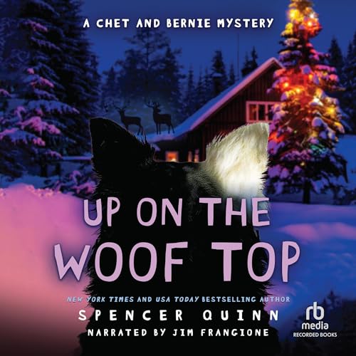 Spencer Quinn's Up on the Woof Top episode artwork