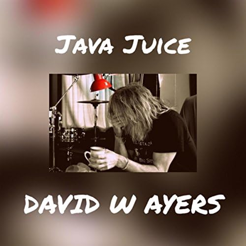 Java Juice by DAVID W AYERS on Amazon Music