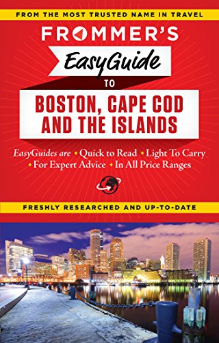  Frommer\'s EasyGuide to Boston, Cape Cod and the Islands (Easy Guides) (English Edition)