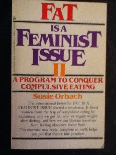 Fat is a Feminist Issue II