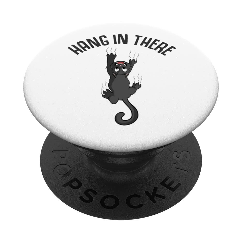 Hang In There - Cat Lovers - Funny Cat PopSockets Swappable PopGrip, Black