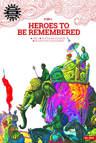 Heroes to be Remembered: 3 in 1 (Amar Chitra Katha)