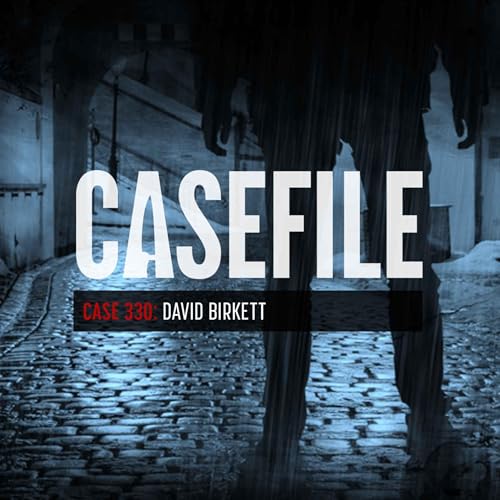 Case 330: David Birkett Podcast Por arte de portada