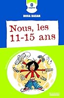 Nous, Les 11-15 ANS 2732437220 Book Cover