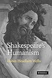 Shakespeare's Humanism